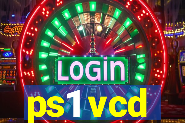 ps1 vcd